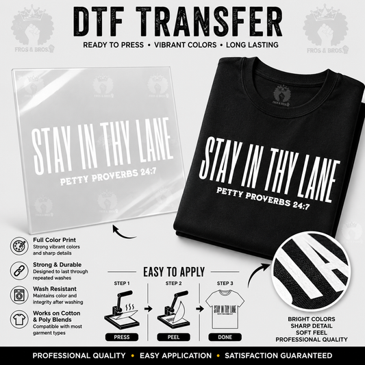Stay in Thy Lane DTF