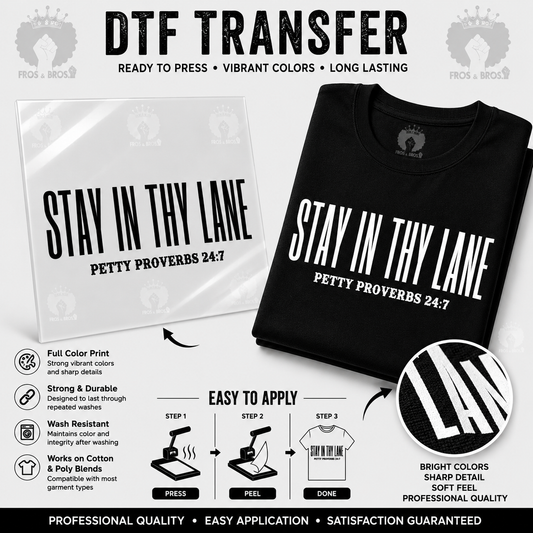 Stay in Thy Lane DTF