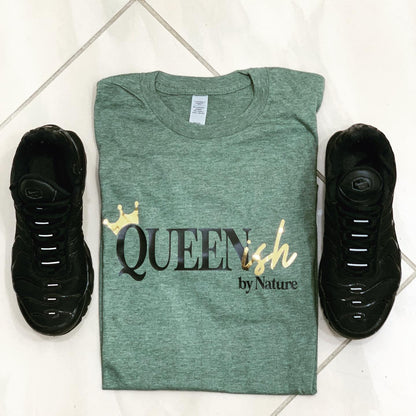 On My Queen ish